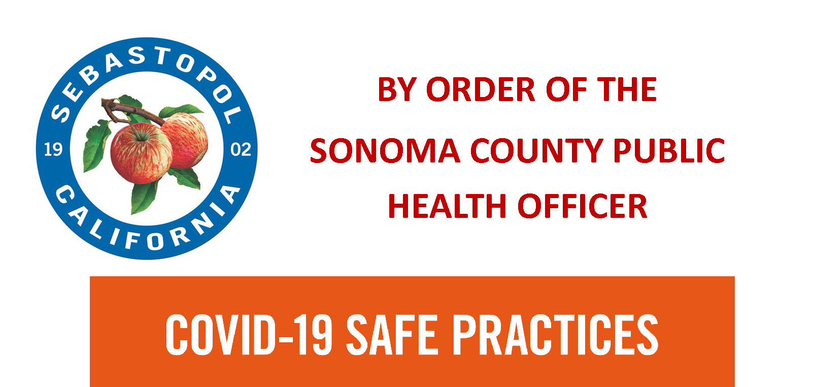 7/16: COVID-19 Safe Practices Signs Around Sebastopol