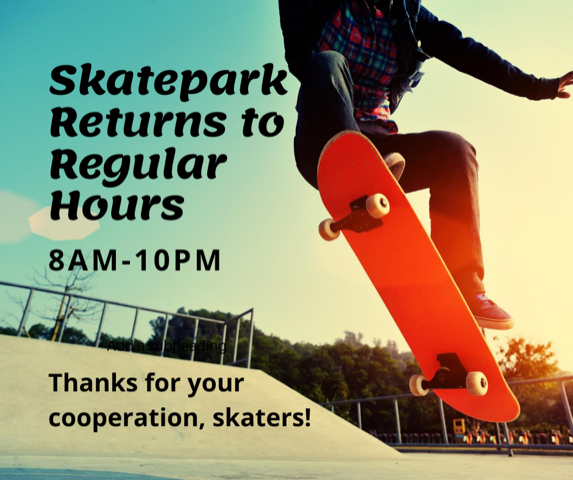 7/30: Skate Park Returns to Regular Hours